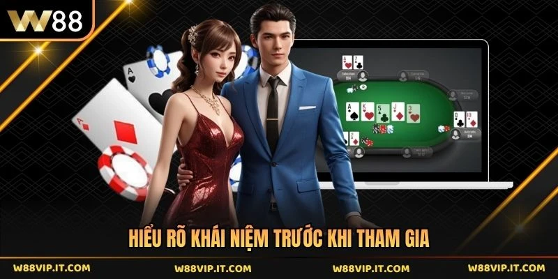 Hiểu rõ khái niệm trước khi tham gia