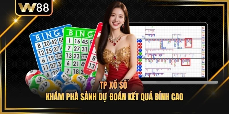 TP Xổ Số - Khám Phá Sảnh Dự Đoán Kết Quả Đỉnh Cao